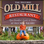 At the Old Mill Restaurant in Pigeon Forge